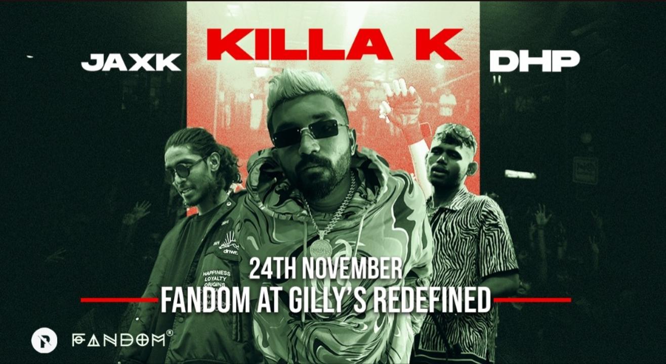 Killa K ft. Jaxk & DHP | Live at Fandom