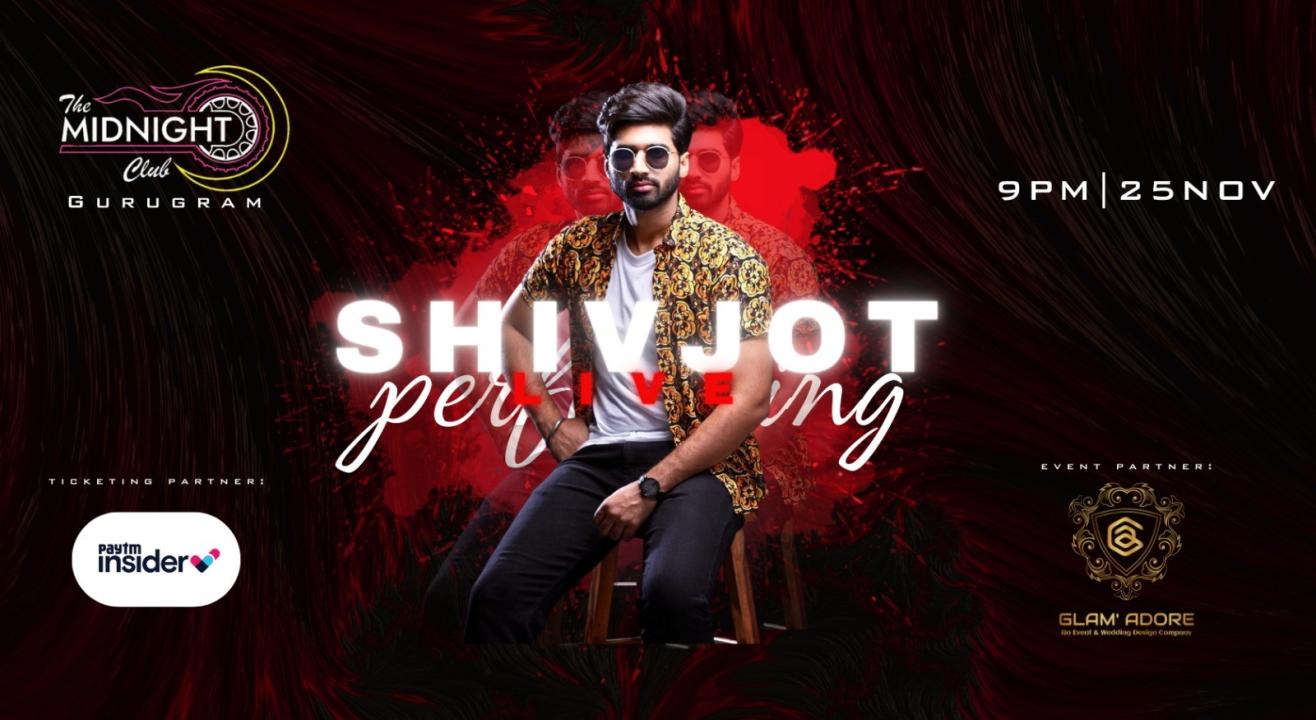 Shivjot | Punjabi Sensation Performing Live @Midnight Club, MG Road Gurugram