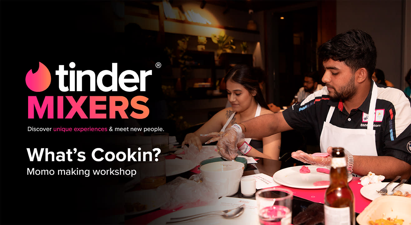 Tinder Mixers - What's Cookin' | Indore