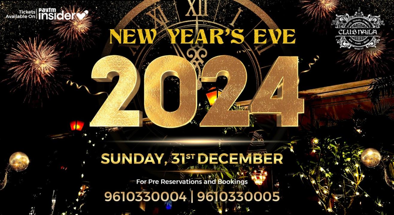 Club Naila's New Year Eve 2024 | NY 2024