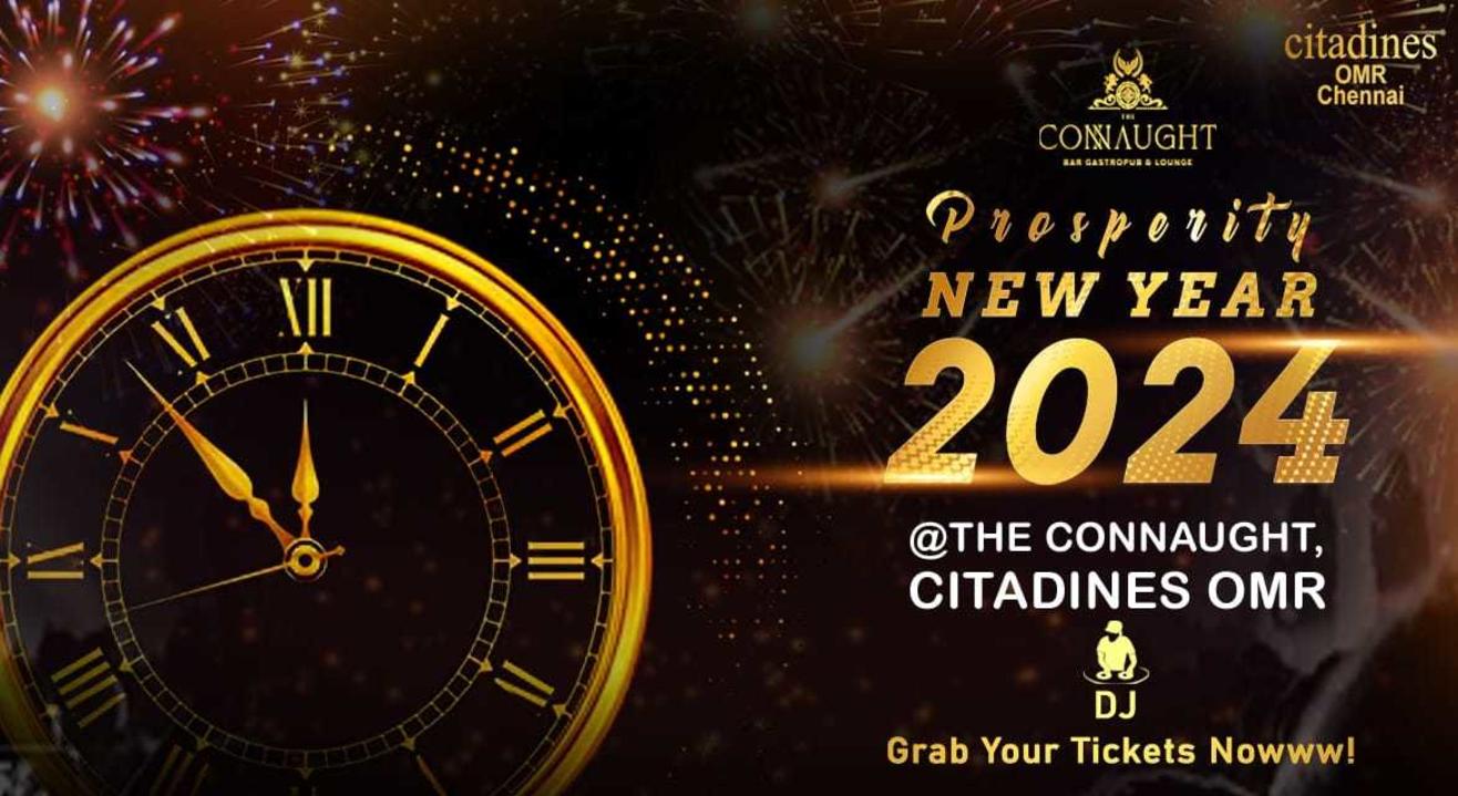 New Year 2024 @ THE CONNAUGHT,CITADINES  HOTEL OMR | NY 2024