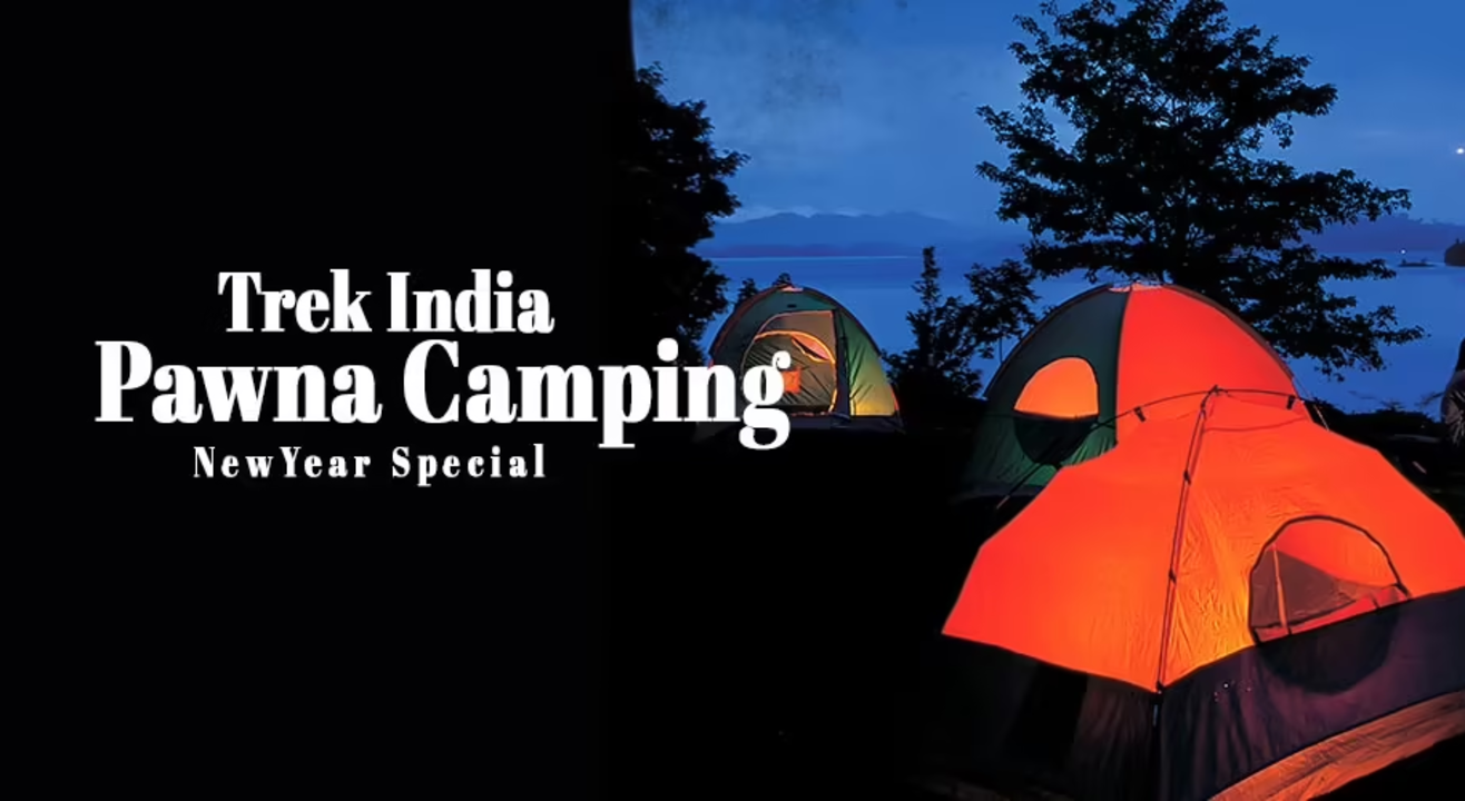 New Year Pawna Lake Camping - Trek India  | NY 2024