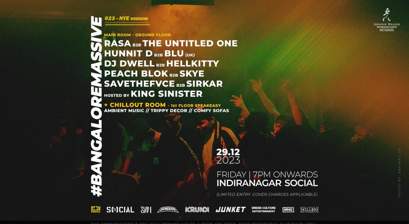 SOCIAL x Drum and Bass India presents #BangaloreMassive 023 #IndiranagarSOCIAL | NY 2024