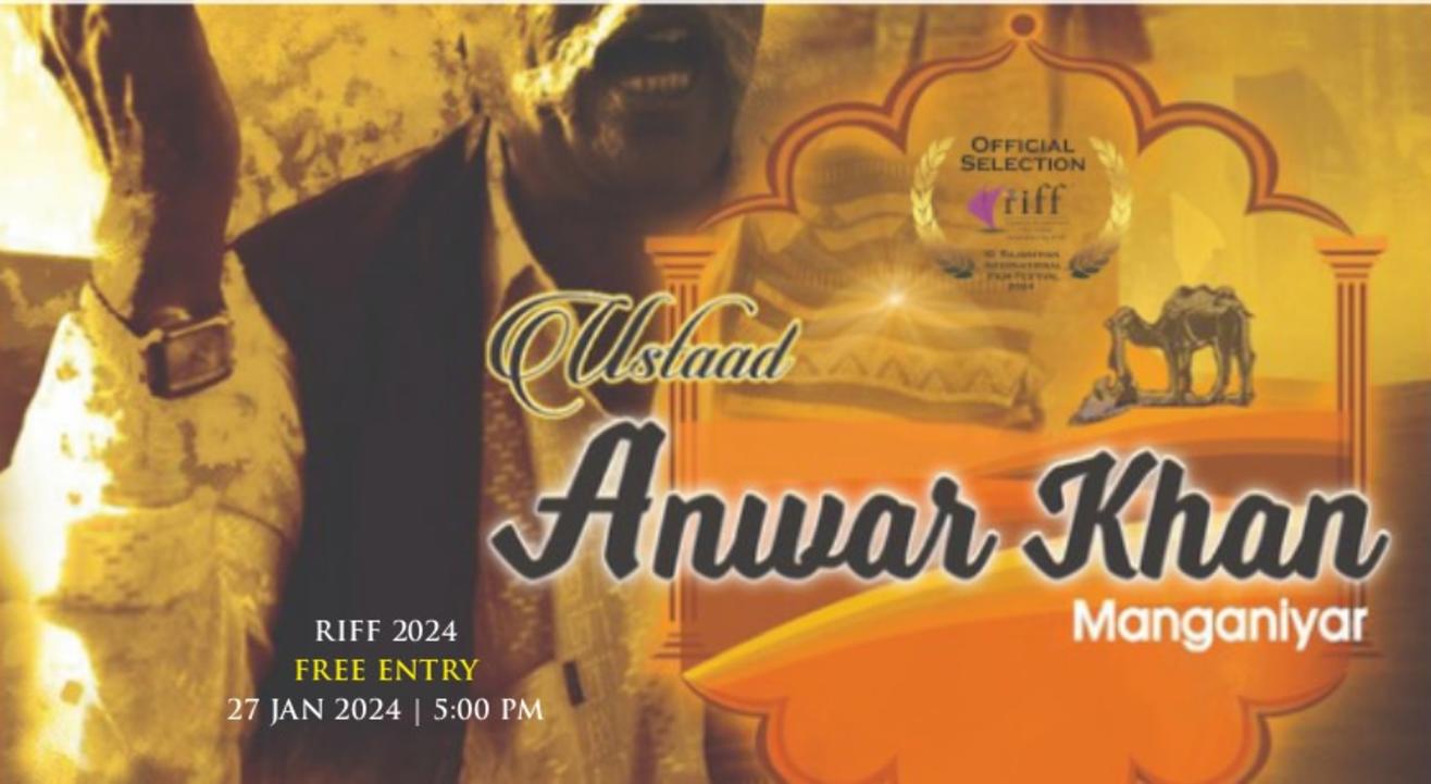 Ustaad Anwar Khan Manganiyar | Feature Documentary | Hindi @ RIFF 2024