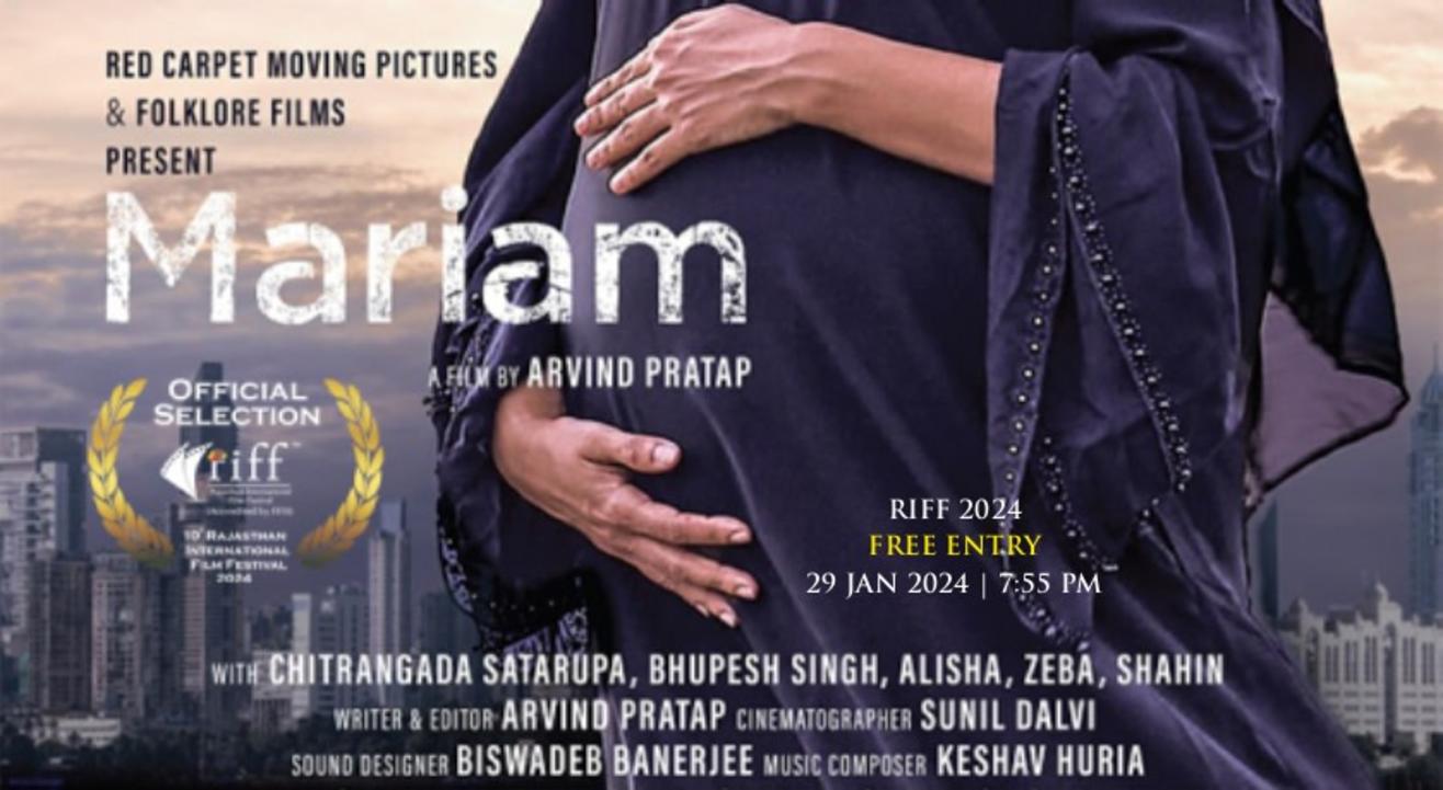 Mariam : Feature Film ( National ) | India | Hindi  @ RIFF 2024