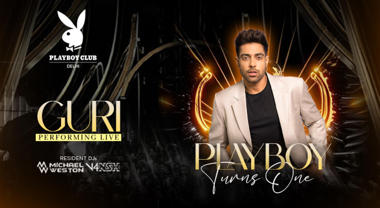 Playboy Club Turns 1 | GRAND NIGHT | GURI Performing Live