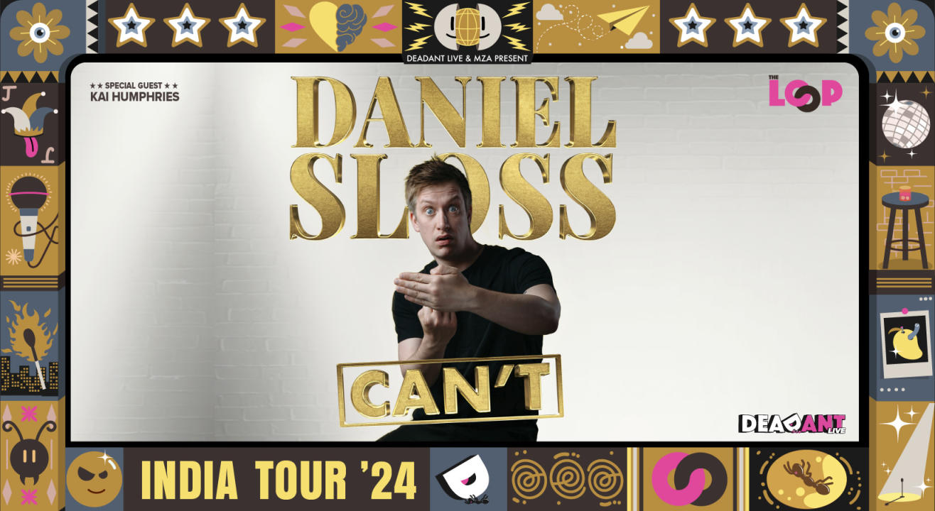 Daniel Sloss: CAN’T India Tour 2024