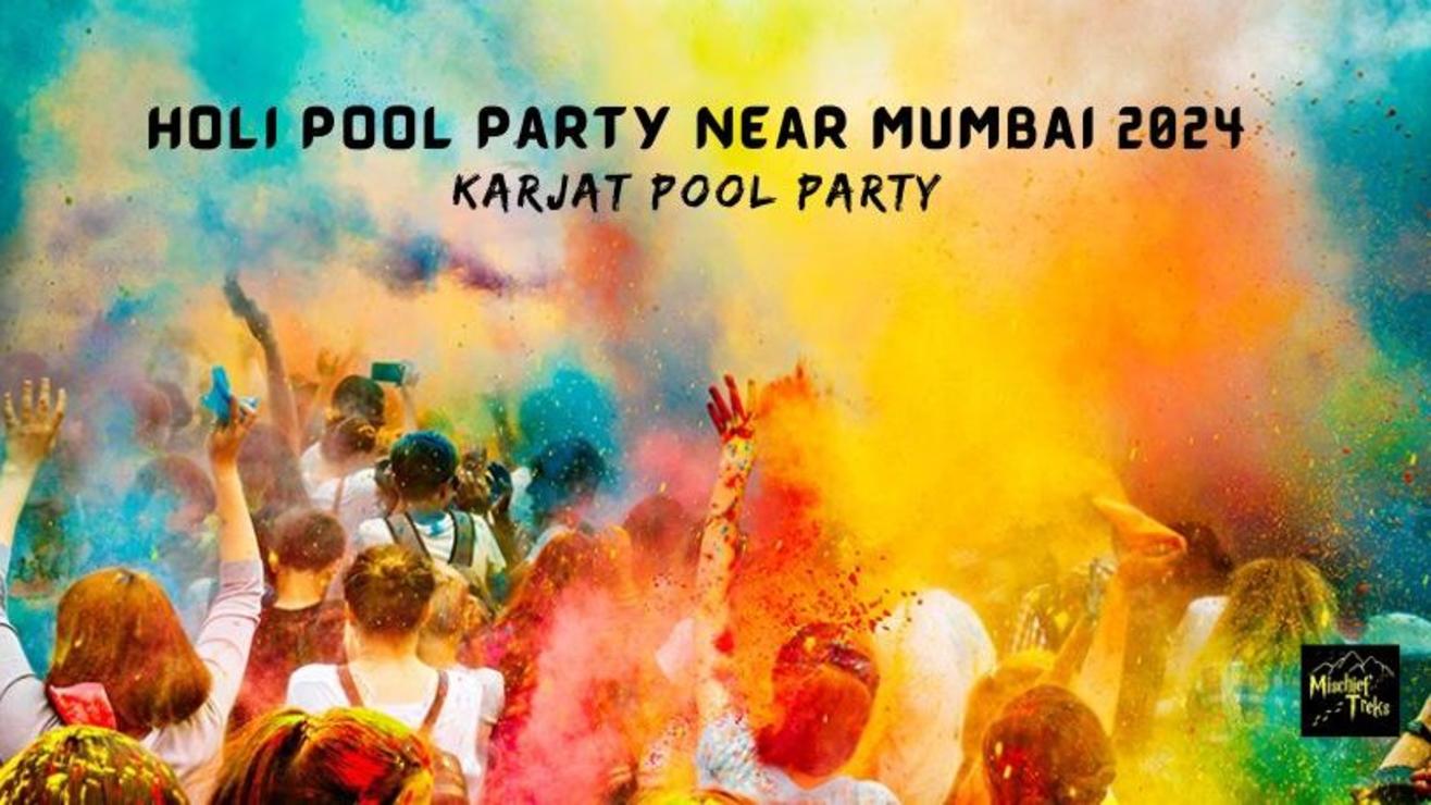 Holi Pool Party Near Mumbai 2024 | Holi Celebration in Mumbai | Karjat | HOLI 2024