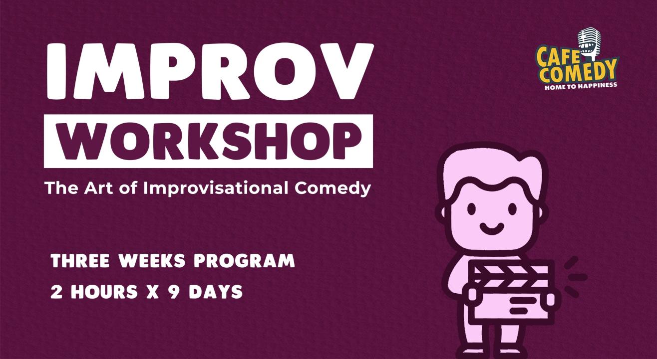 Improv Workshop by Cafe Comedy