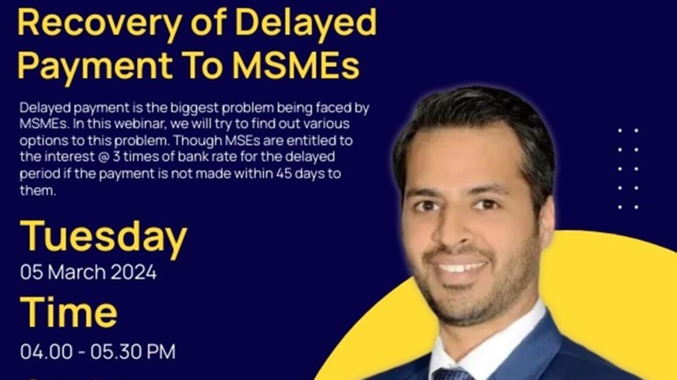 Webinar on “Recovery of Delayed Payment To MSMEs”