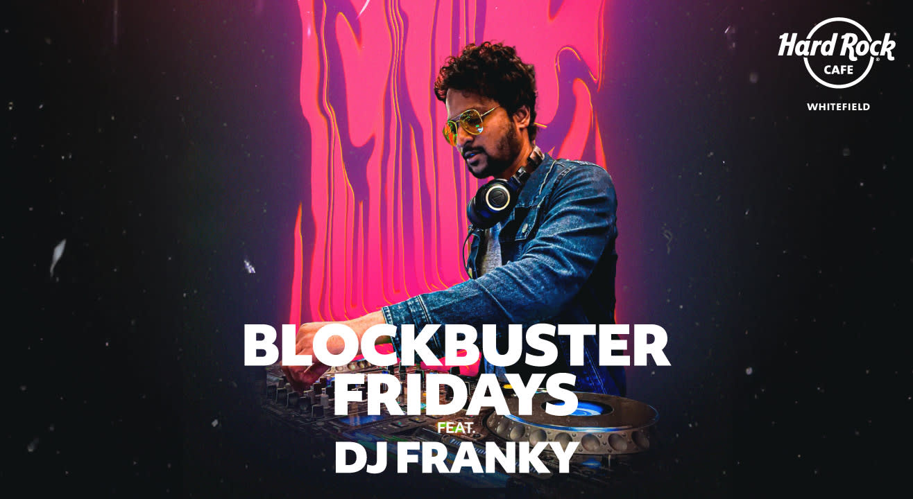 Blockbuster Friday FT. DJ Franky