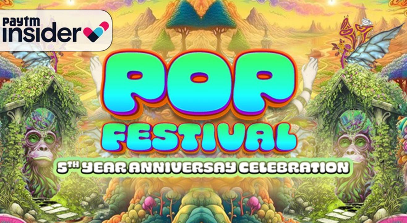 POP FESTIVAL -5TH YEAR ANNIVERSARY CELEBRATION IN KASOL 