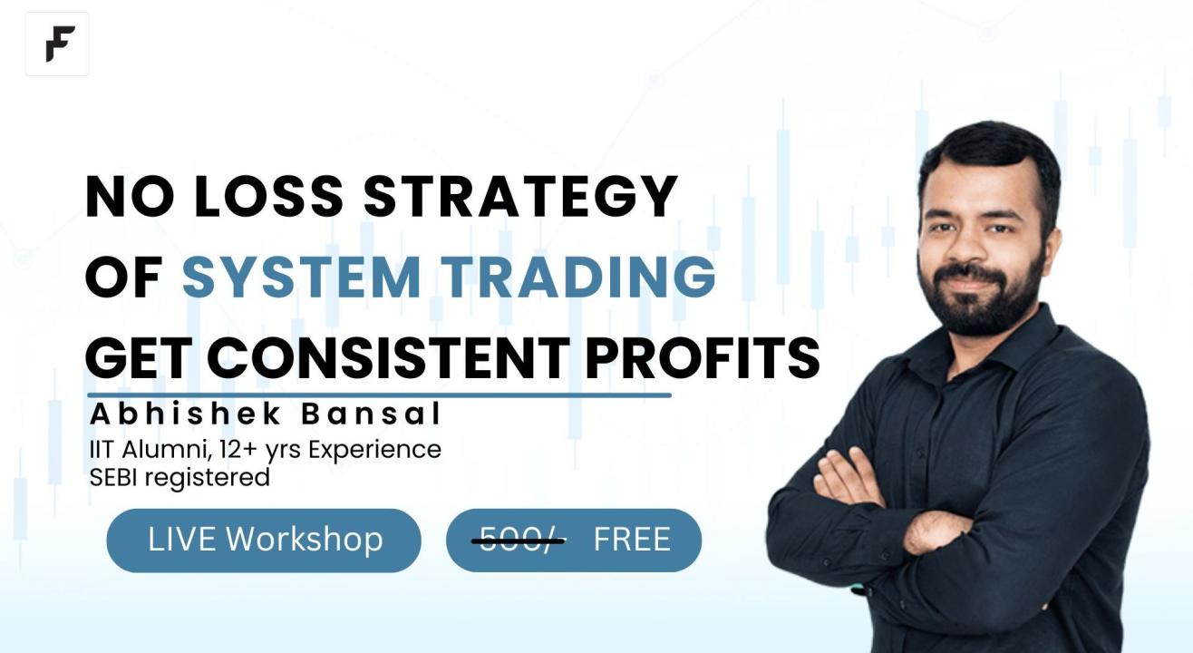 Live Masterclass on System Trading with Abhishek Bansal