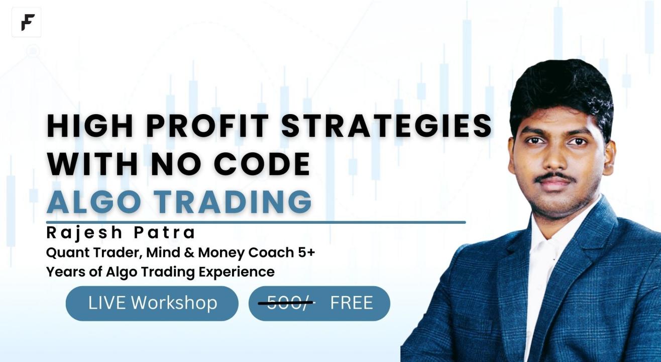 Masterclass on No Code Algo Trading with Rajesh Patra