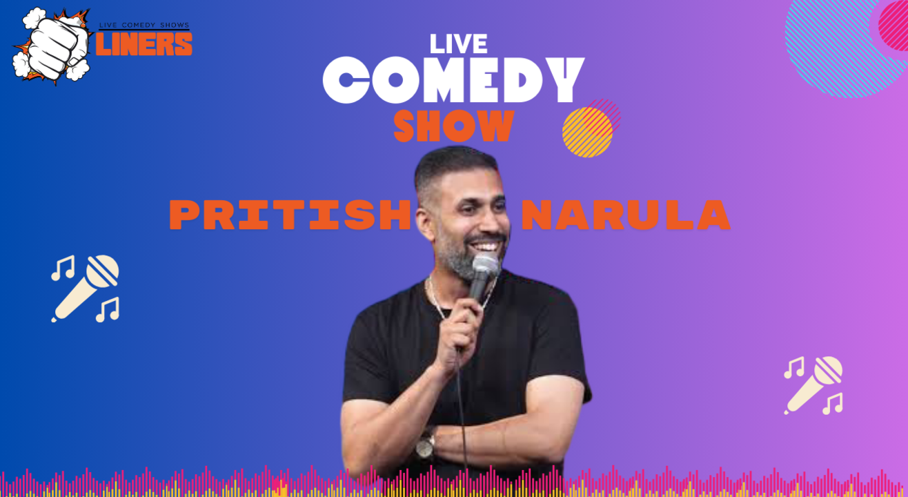 Punchliners Comedy Show ft Pritish Narula in Delhi