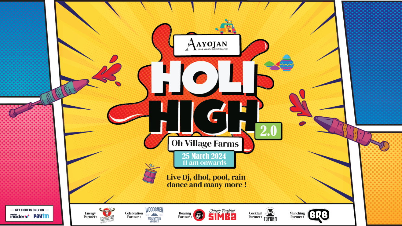 Holi High 2.0 | Biggest Holi Event in Delhi  | HOLI 2024