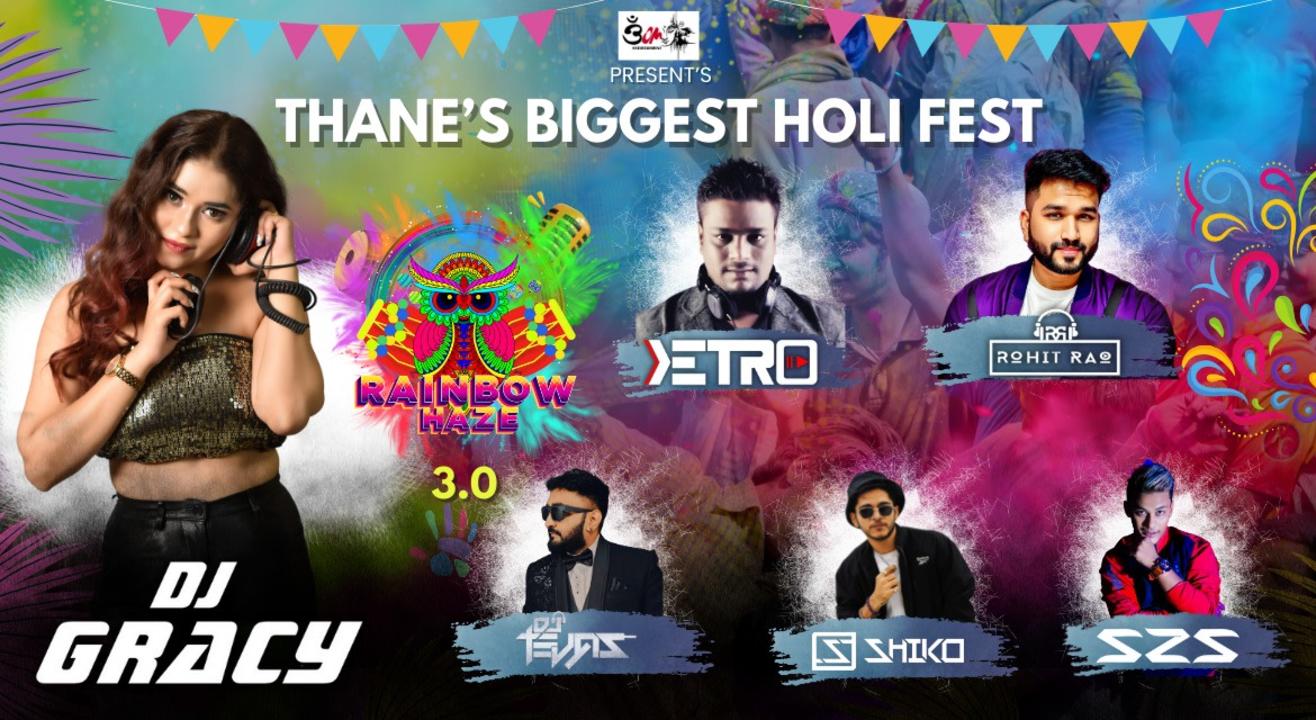 RAINBOWHAZE 3.0 - THANE'S BIGGEST HOLI FESTIVAL  | HOLI 2024