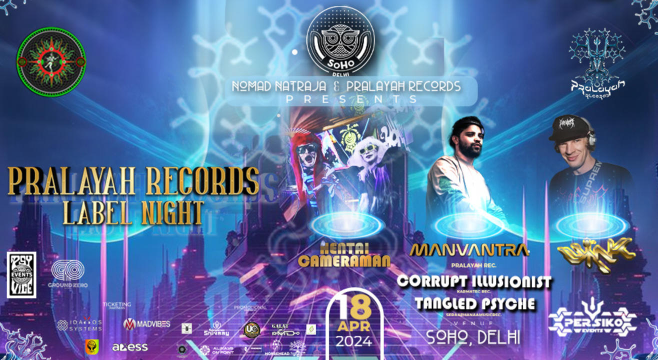 PRALAYAH RECORDS LABEL NIGHT @Soho-Delhi