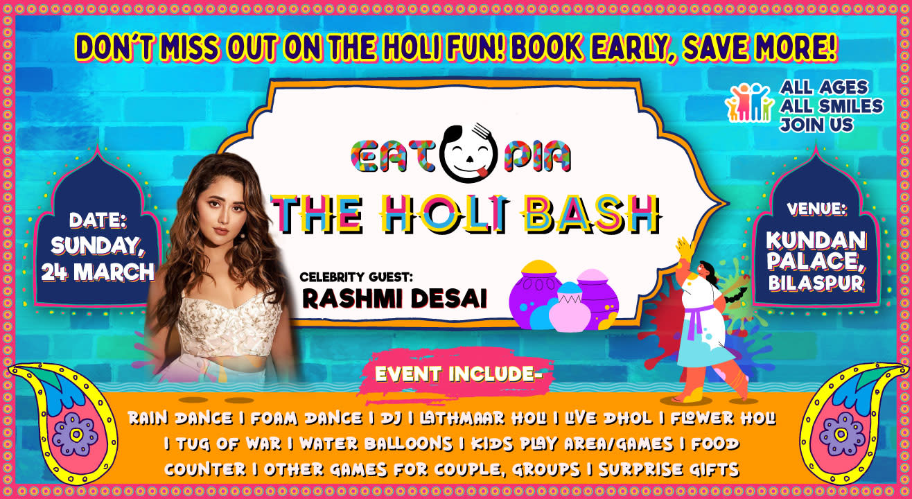 Eatopia: The Holi Bash | HOLI 2024