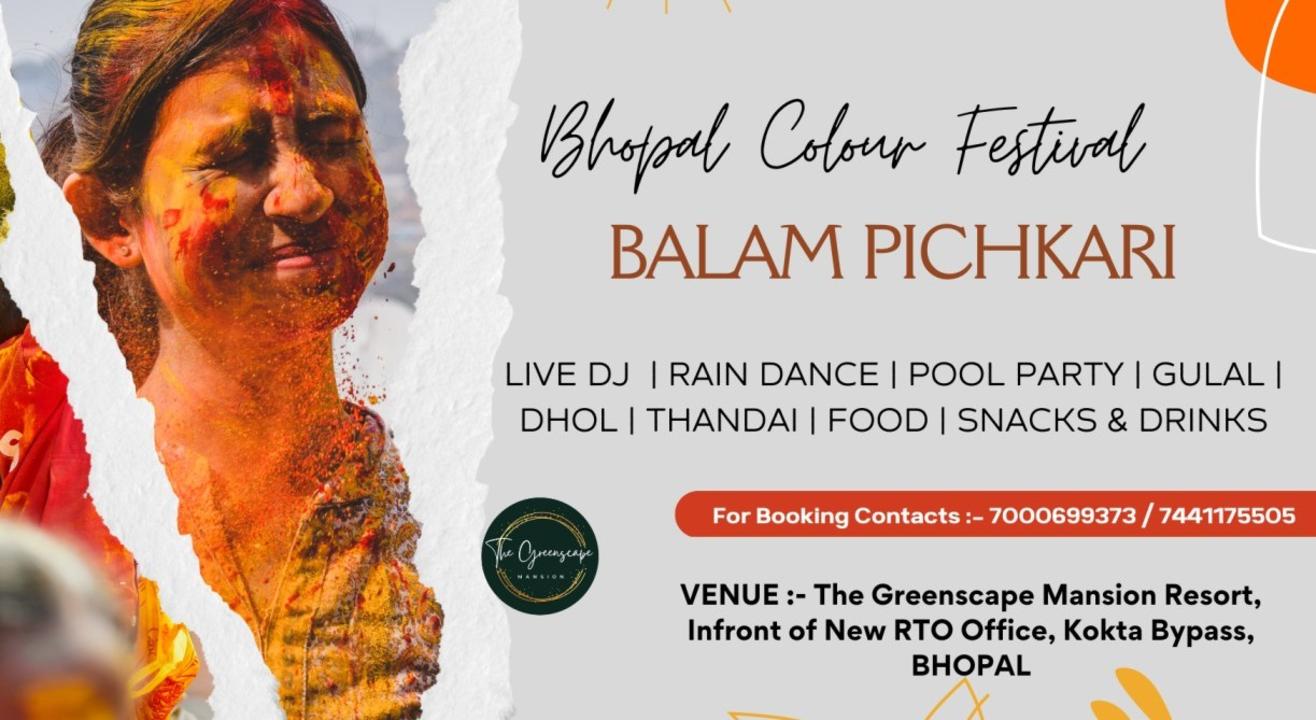 Balam Pichkari (Bhopal Biggest Colour Festival) | HOLI 2024