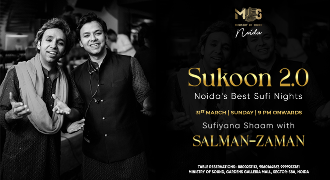 MOS Noida Presents: SUKOON 2.0 ft. Salman-Zaman🎶💫