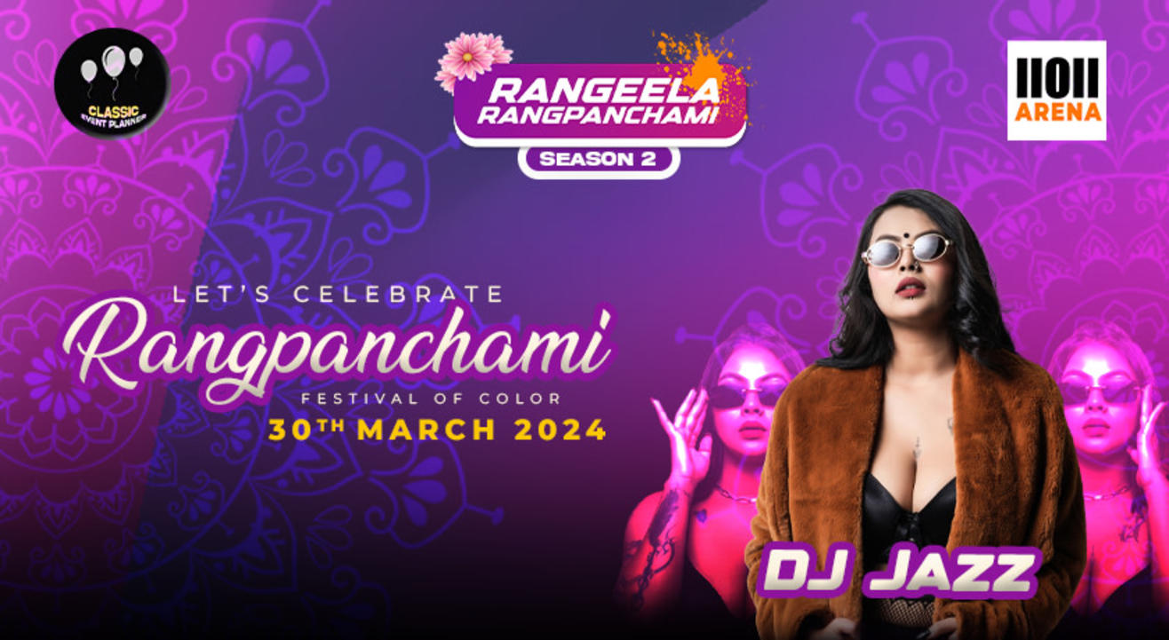 RANGEELA RANGPANCHAMI | DJ JAZZ | 30 MARCH | BHOPAL | HOLI 2024