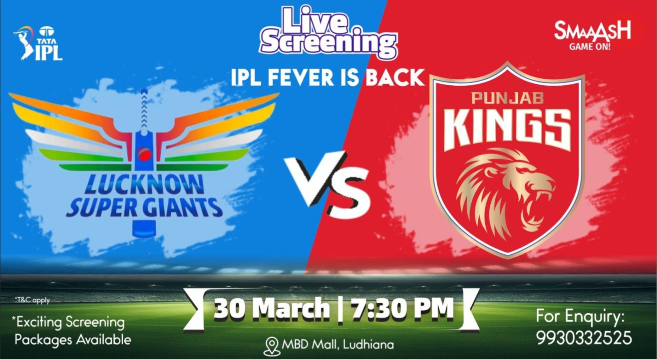 LSG vs PBKS IPL 2024 LIVE SCREENING @ SMAAASH - LUDHIANA