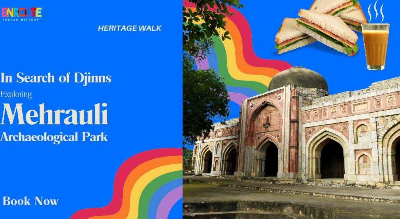 Heritage Walk: Mehrauli Archaeological Park: Unique Tour