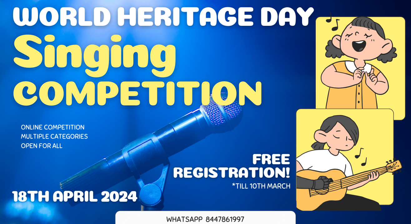 Singing Competition - World Heritage Day 2024