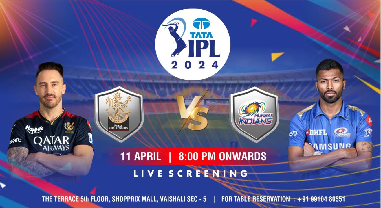 RCB vs MI TATA IPL 2024 screening at The Terrace