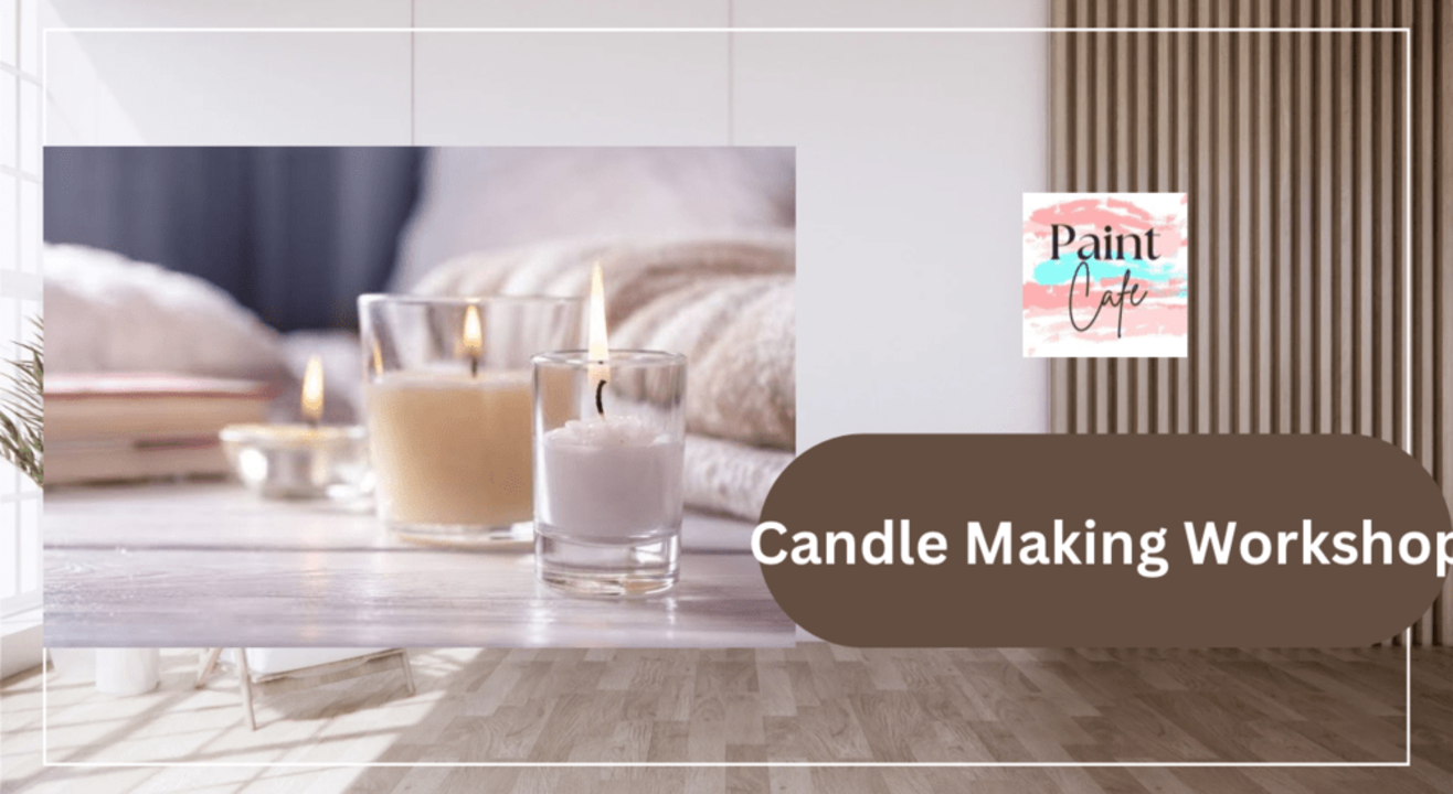 Candle Making Workshop