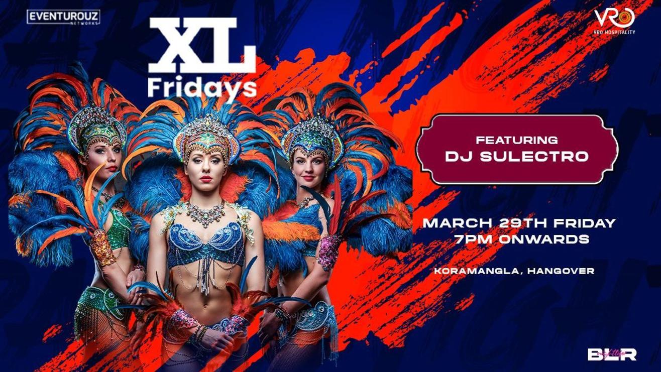 Friday Bollywood XL Night at Hangover Kormangala 