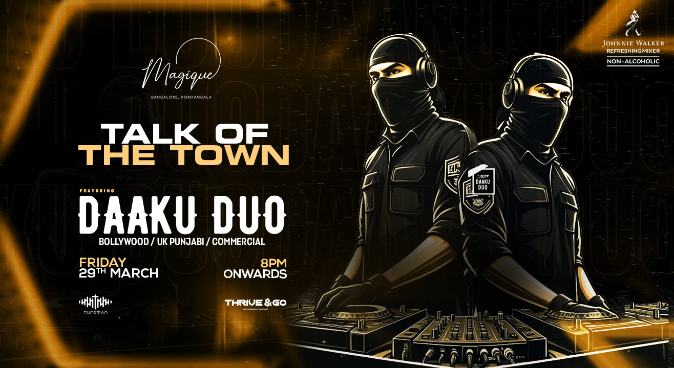 MAGIQUE presents DJ DAAKU DUO