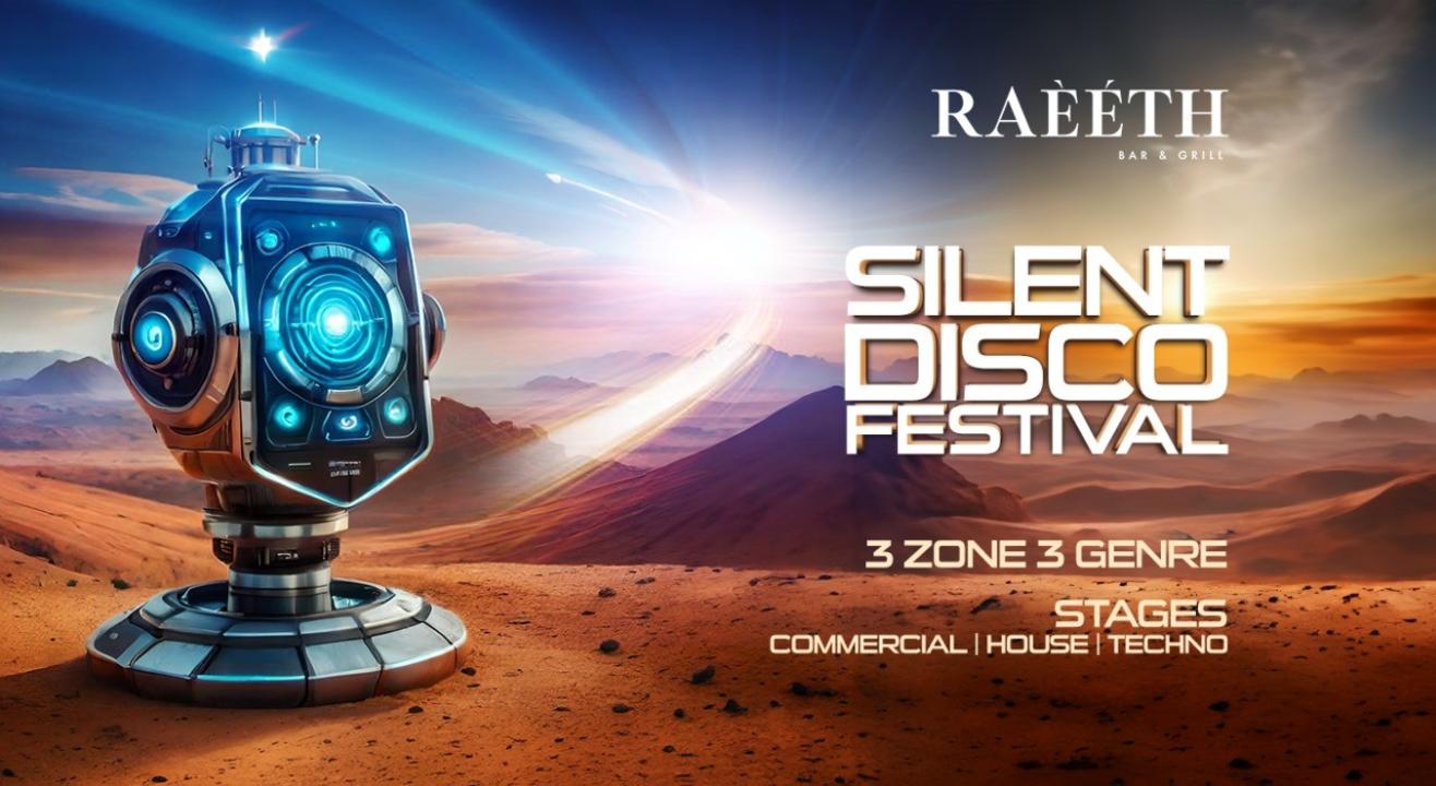 RAEETH SILENT DISCO FESTIVAL Day 1 | 3 Genre | Thursday