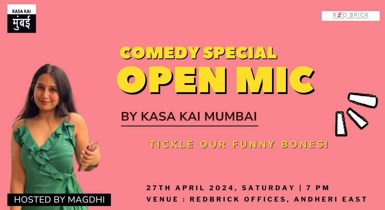 COMEDY SPECIAL OPEN MIC BY KASA KAI MUMBAI - REDBRICK