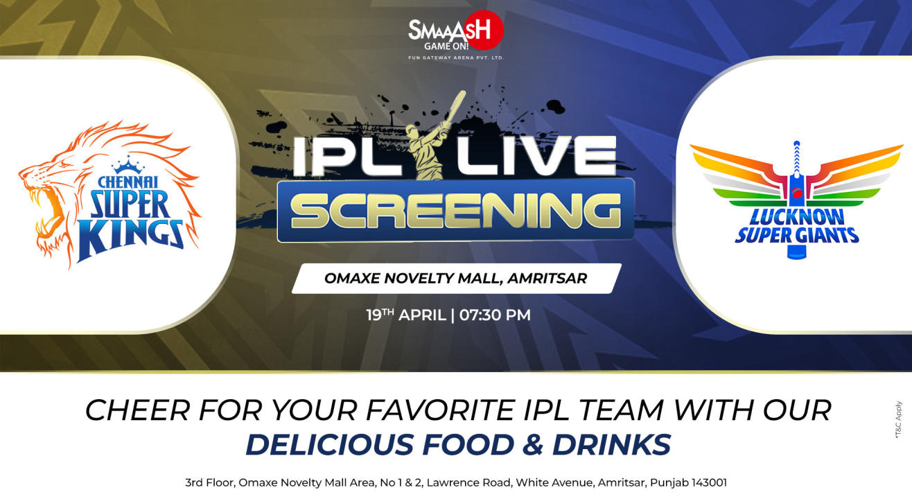 LSG vs CSK IPL 2024 LIVE SCREENING @SMAAASH - AMRITSAR 