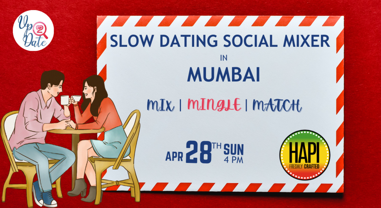 Mix, Mingle & Match! Singles' Social mixer for Slow dating 35+ age group