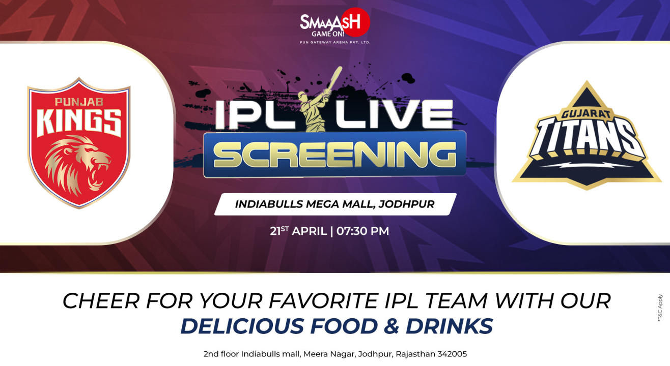 PBKS vs GT IPL 2024 LIVE SCREENING @SMAAASH - JODHPUR 