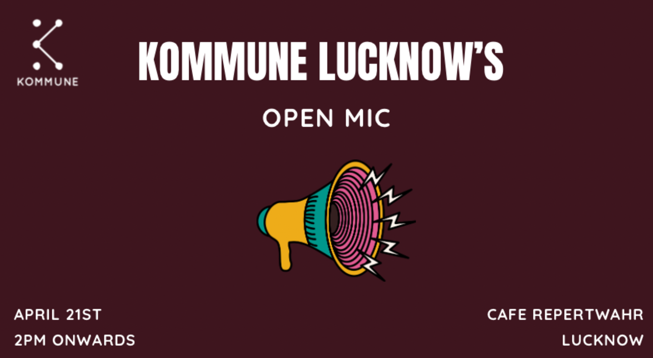 Kommune Lucknow’s Open Mic