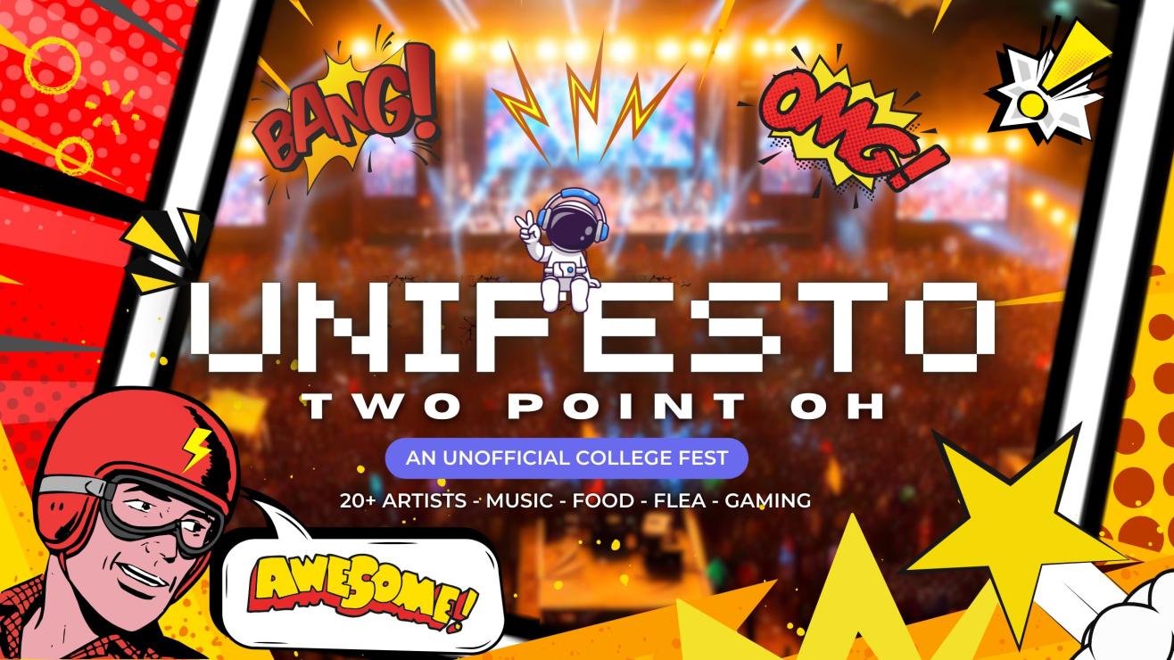 UNIFESTO 2.0 BIGGEST UNOFFICIAL COLLEGE FEST