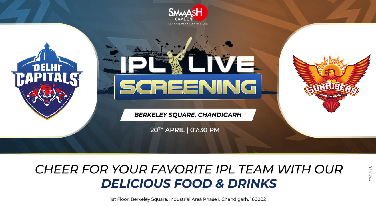 DC vs SRH IPL 2024 LIVE SCREENING @SMAAASH - CHANDIGARH 