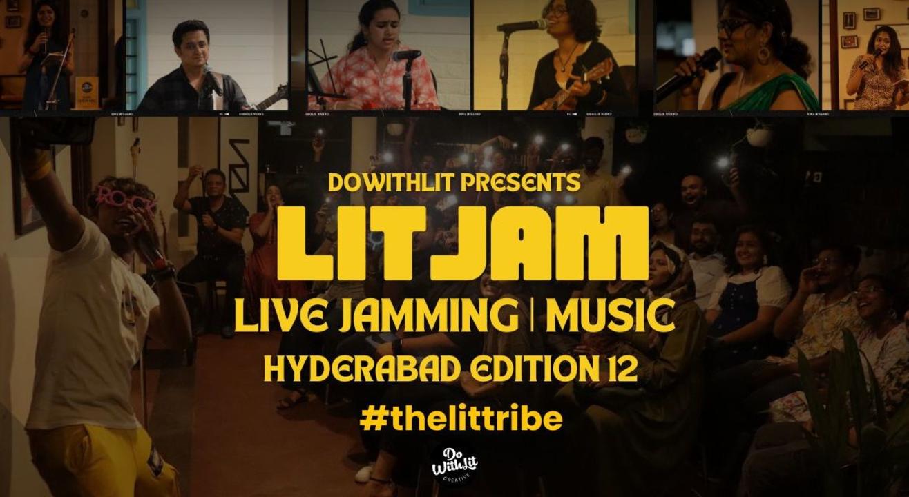 LITJAM HYDERABAD | MUSIC JAMMING EVENT | HYDERABAD EDITION #12