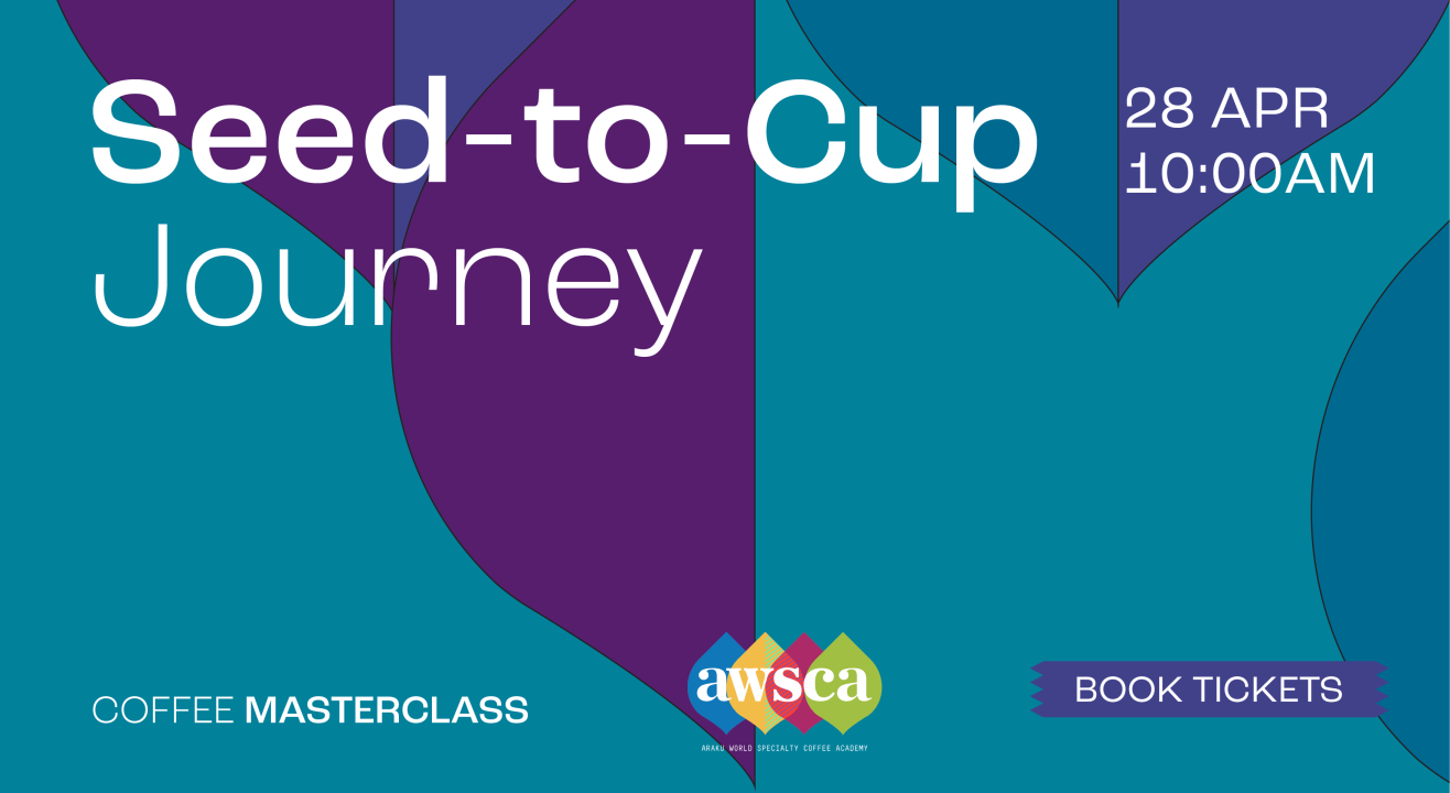 Coffee Masterclass: Seed-To-Cup Journey 