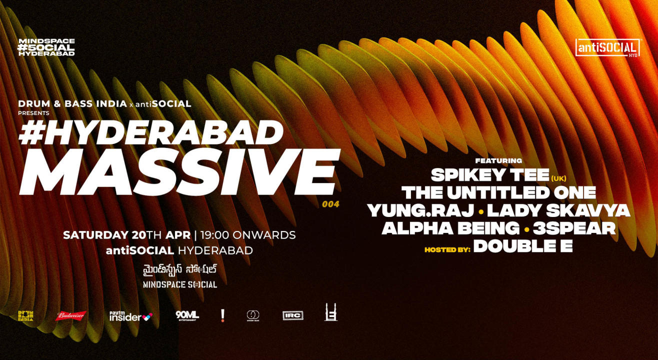 antiSOCIAL[HYD] x Drum and Bass India present - #HyderabadMassive 004 || Mindspace SOCIAL