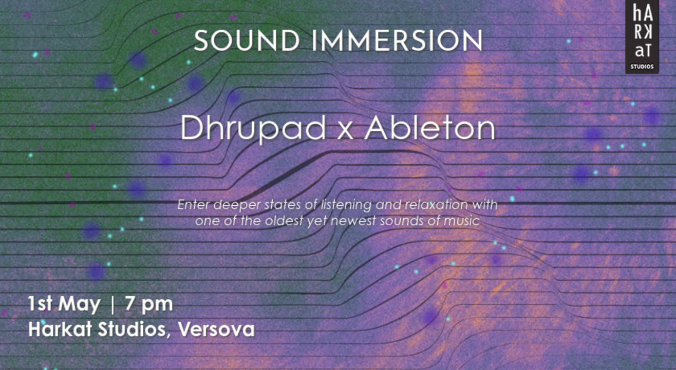 Sound Immersion | Dhrupad x Ableton