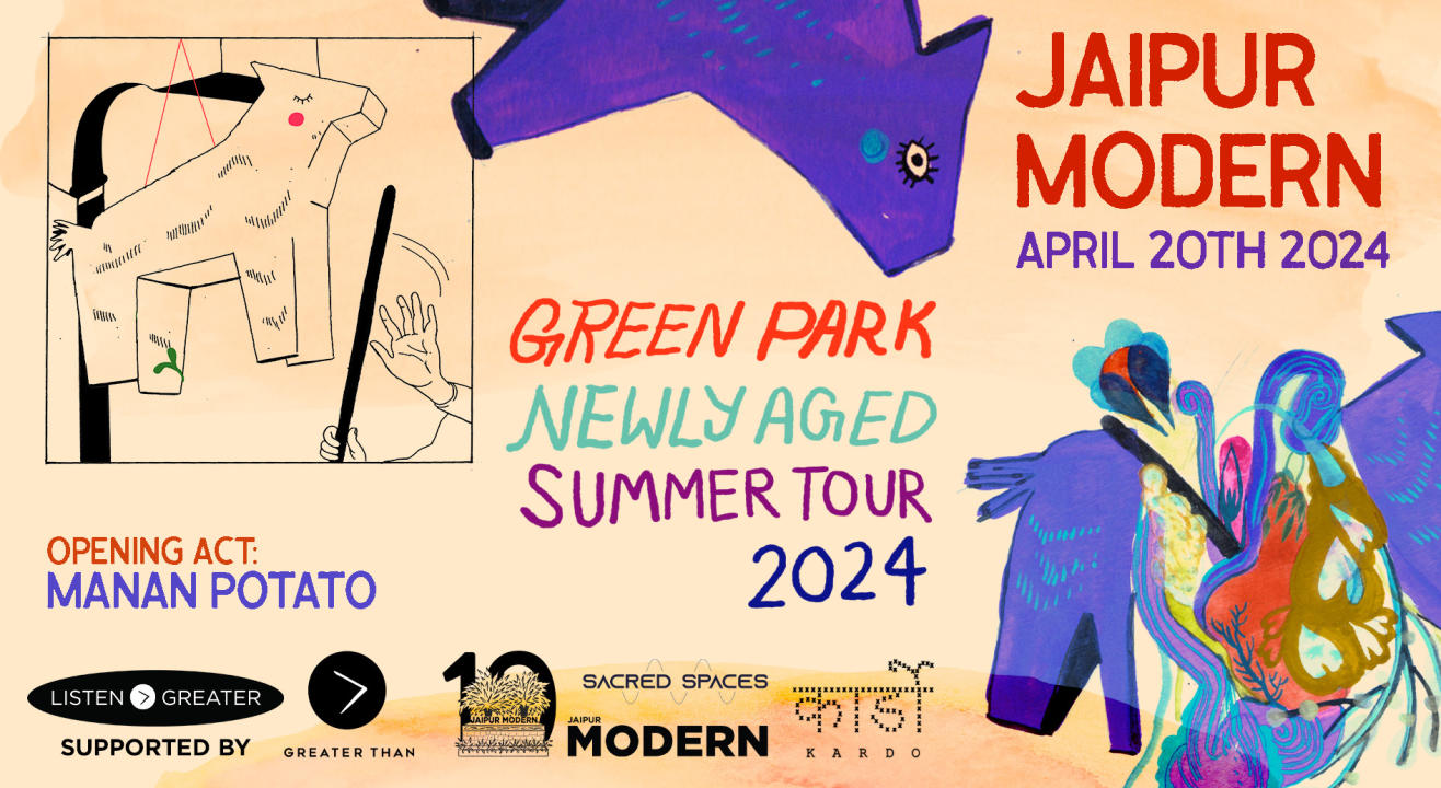 Green Park - 'Newly Aged' Summer Tour 2024 @ Jaipur MODERN