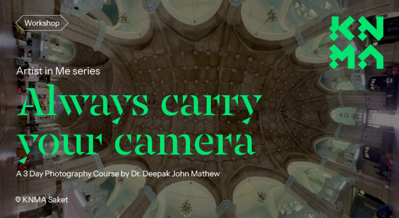 Always carry your camera - A photography course