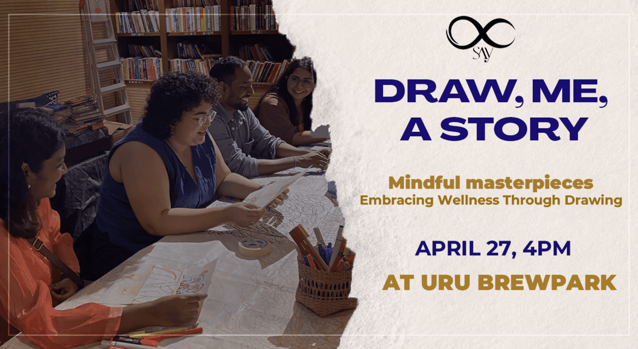 Draw, Me, A Story- SAY Xperiences- The URU Brewpark, JP Nagar