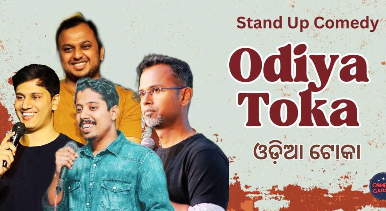 Odiya Toka - Stand Up Comedy Show by Odiyas