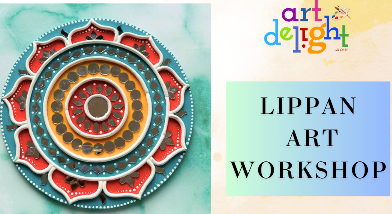 Lippan Art Workshop by ArtDelight Group